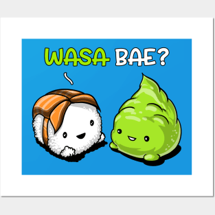 Sushi Wasa Bae Posters and Art